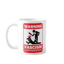 Warning! Facism Mug