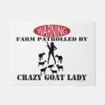 Warning  Farm Patrolled by Crazy Goat Lady Doormat