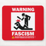 Warning: Fascism Mouse Pad