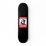 Warning: Fascism Skate Board Deck