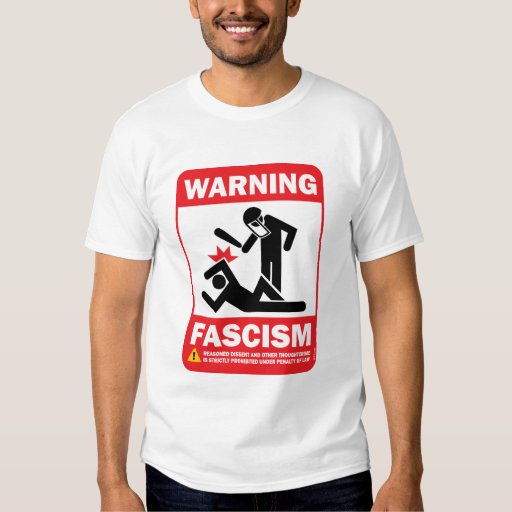 warning signs of fascism shirt