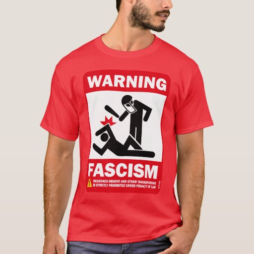 warning signs of fascism shirt