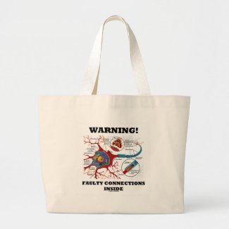 Warning! Faulty Connections Inside Neuron Synapse Tote Bag