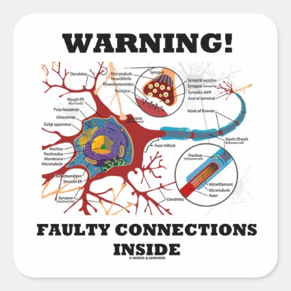 Warning! Faulty Connections Inside Neuron Synapse Stickers