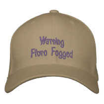 Warning - Fibro Fogged - embroidered cap Embroidered Hat