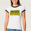 Warning Flying Batons - Customized t-shirts by DanceTwirlObsessions Warning Flying Batons - Customized t-shirts