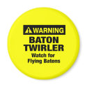 Warning Flying Batons magnets by DanceTwirlObsessions Warning Flying Batons magnets
