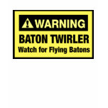 Warning Flying Batons Tshirt
