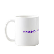 WARNING: FORGETFULNESS AHEAD mugs