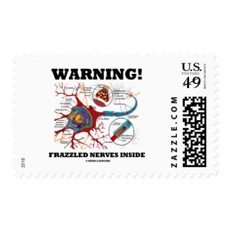 Warning! Frazzled Nerves Inside Neuron Synapse Stamps