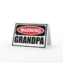 Warning GRANDPA Greeting Card