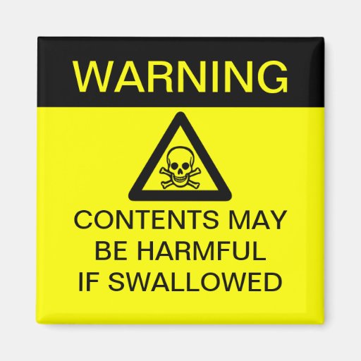 WARNING Harmful if Swallowed (Customizable!) Fridge Zazzle