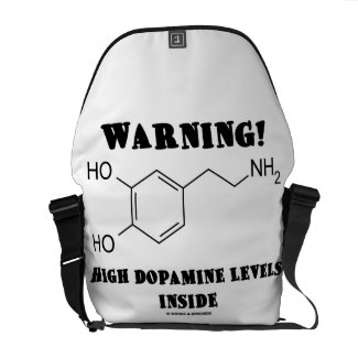 Warning! High Dopamine Levels Inside (Chemistry) Messenger Bags