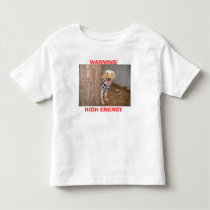WARNING! HIGH ENERGY t-shirts