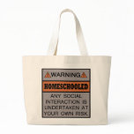 Warning! Homeschooled! Bags