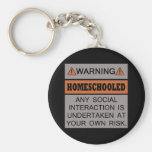 Warning! Homeschooled! Key Chains