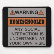 Warning! Homeschooled! Mouse Pads