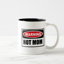 Warning HOT MOM Mug