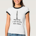 Warning! I can hit the high notes t-shirts by SorasGirl4Eva Warning! I can hit the high notes t-shirts