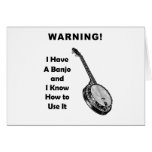Warning! I Have A Banjo and I Know How to Use It cards