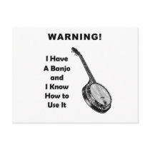 Warning! I Have A Banjo and I Know How to Use It Postcards