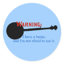 Warning: I have a banjo... Sticker