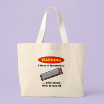 Warning! I Have A Harmonica ... bags