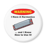Warning! I Have A Harmonica ... Magnet