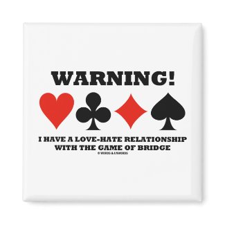 Warning! I Have A Love-Hate Relationship With Game magnet