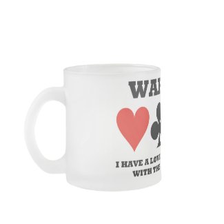 Warning! I Have A Love-Hate Relationship With Game mug