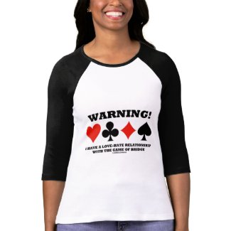 Warning! I Have A Love-Hate Relationship With Game shirt