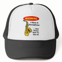 Warning. I Have A Saxophone ... Hats