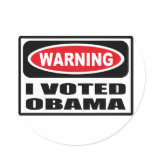 Warning I VOTED OBAMA Sticker