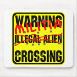 Warning Illegal Alien (Militia) Crossing Mousepad