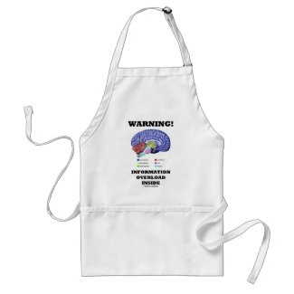 Warning! Information Overload Inside (Brain Humor) apron