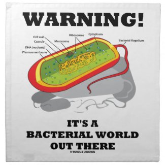 Warning! It's A Bacterial World Out There Printed Napkins