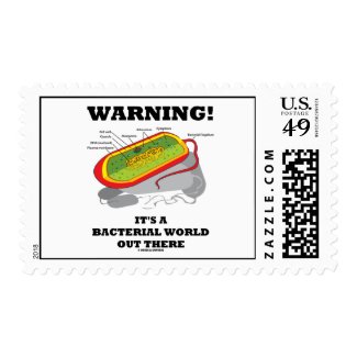 Warning! It's A Bacterial World Out There Stamps