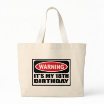 Warning IT'S MY 18TH BIRTHDAY Bag