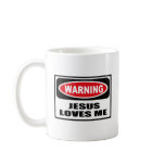 Warning JESUS LOVES ME Mug