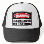 Warning JESUS LOVES MY TATTOOS Hat