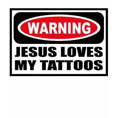 Warning JESUS LOVES MY TATTOOS Women's Dark TShir Tshirt by 