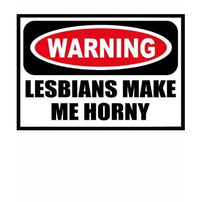 Warning LESBIANS MAKE ME HORNY Women's dark t-shir t-shirt