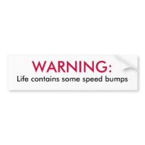Warning - life bumper stickers by Annaart Warning - life bumper stickers