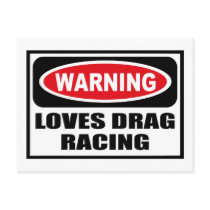Warning LOVES DRAG RACING Postcard