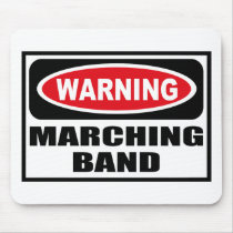 Warning MARCHING BAND Mousepad