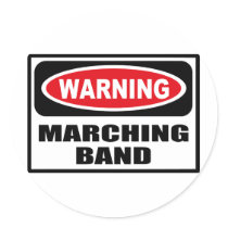 Warning MARCHING BAND Sticker