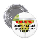 Warning...Margaritas and Clothes Funny Button