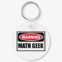 Warning MATH GEEK Key Chain keychains by warningsignshirts Warning MATH GEEK Key Chain keychains