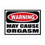Warning MAY CAUSE ORGASM Postcard