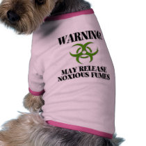 Warning! May Release Noxious Fumes Dog Shirt pet clothing by cartoondogs Warning! May Release Noxious Fumes Dog Shirt pet clothing